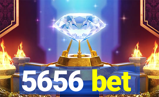 5656 bet
